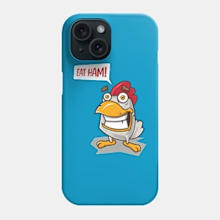 Eat Ham! Phone Case