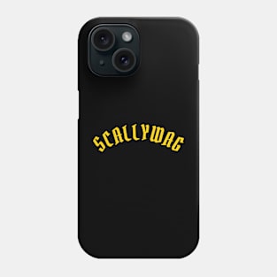 Scallywag Phone Case