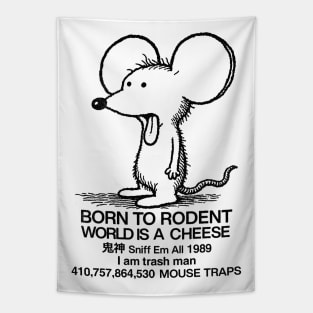 BORN TO RODENT Tapestry