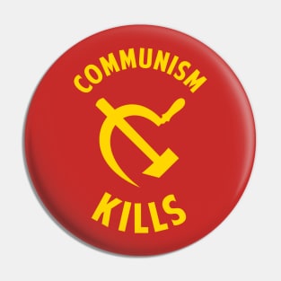 Communism Kills Pin