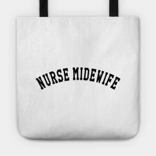 Nurse Midwife Tote