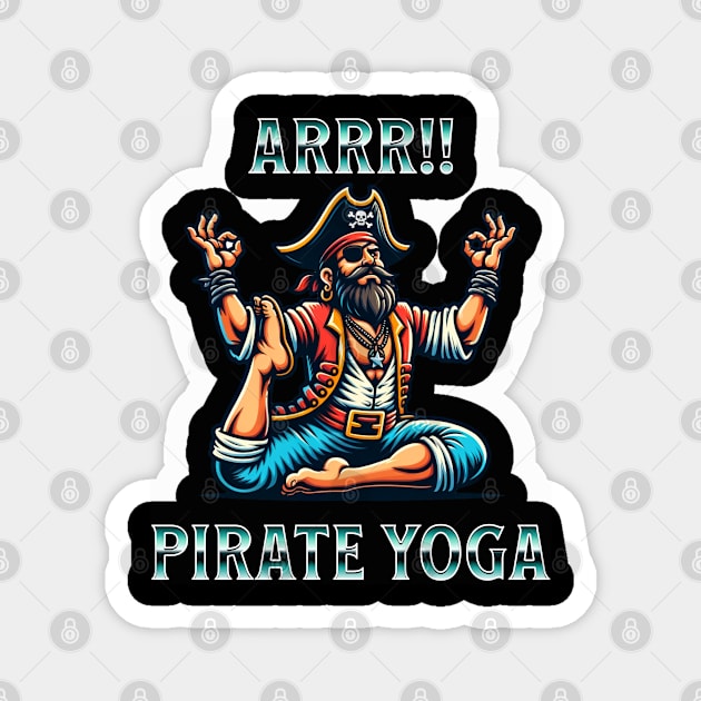 Funny Yoga Funny Pirate Magnet by Bootylicious