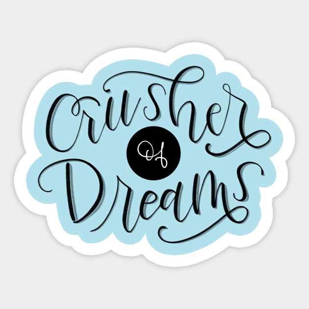 Crusher of Dreams