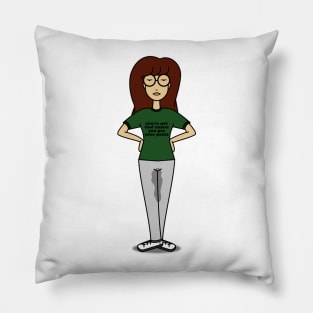 Daria/Billy Madison Mashup - You're not cool unless you pee your pants Pillow