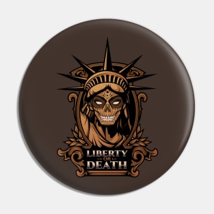 Liberty or Death - Copper Variant Pin