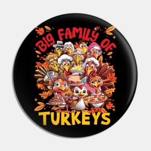 Big Family of Turkeys Pin