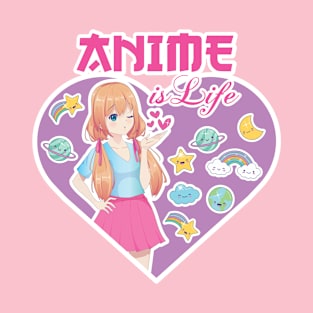 Anime is Life T-Shirt