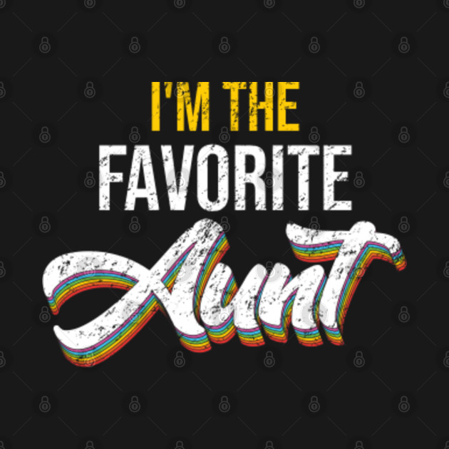 Disover Aunt Gifts - Favorite Aunt - Aunt Gifts - T-Shirt