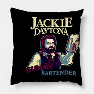 Jackie Daytona Human Bartender Pillow