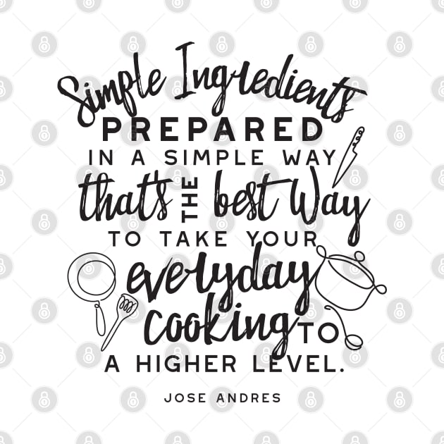 Simple ingredients and everyday cooking quotes II by FlinArt