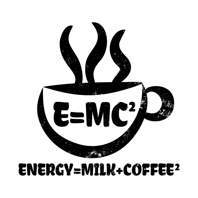 Physics Equation Shirt | Milk Coffee Energy Gift by Gawkclothing