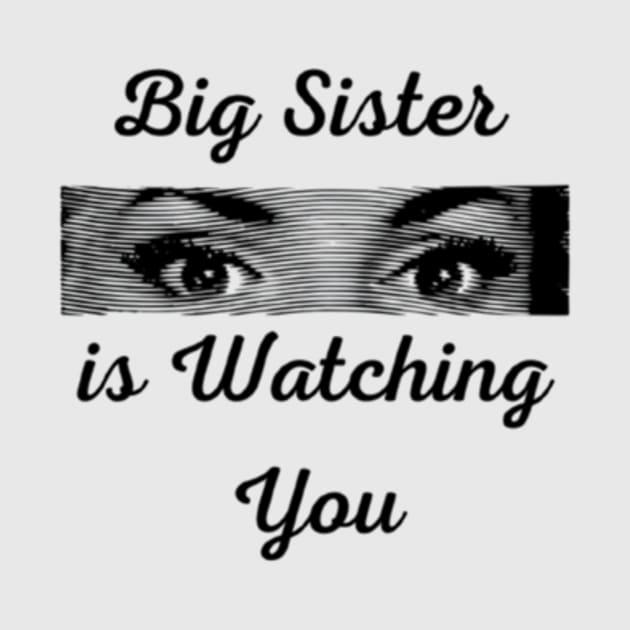 Big Sister is Watching You by horse face