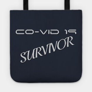 Co-vid 19 survivor Tote