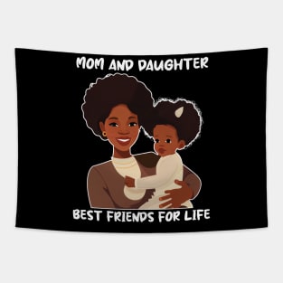 Mom and Daughter Best Friends For Life Mother's Day Tapestry