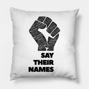 Black Power - Say Their Name Pillow