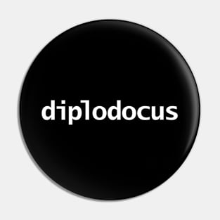 Dinosaur Minimal Typography Diplodocus Pin