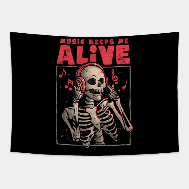 Music Keeps Me Alive - Dead Skull Evil Gift Tapestry by eduely