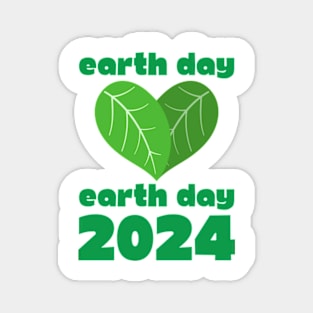 green  earth day gift 2024 april 22 Magnet