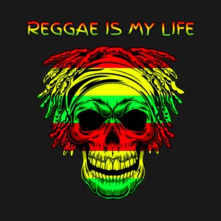 Reggae is my life T-Shirt