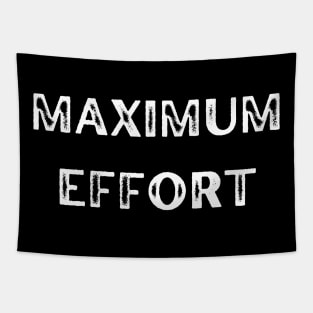 Maximum Effort Tapestry