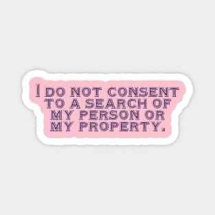 I do not consent. Magnet