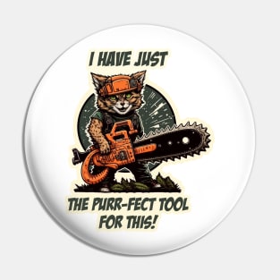 The Purr-fect Tool Kitty with Chainsaw Pin