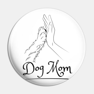 Dog Mom Pin