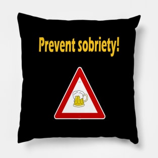 Prevent sobriety Pillow