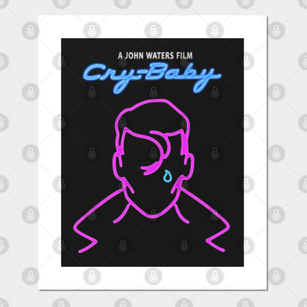 Cry Baby John Waters Bizarre Cult Movie Johnny Deep John Waters Poster Und Kunst Teepublic De