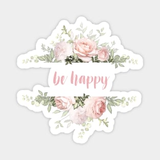 Be Happy Magnet