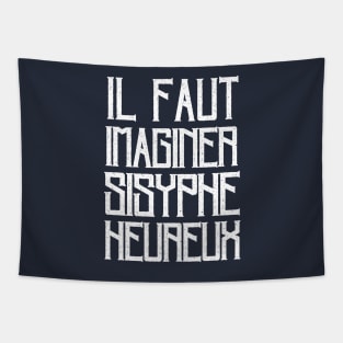 Albert Camus TEXT: il faut imaginer sisyphe heureux Tapestry