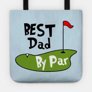 Best Dad By Par Tote