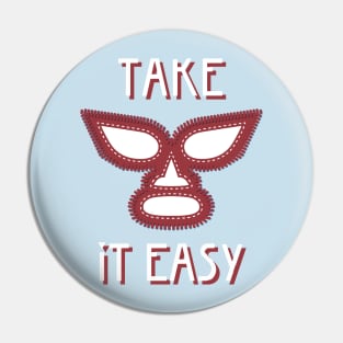 Take it easy - free nacho Pin