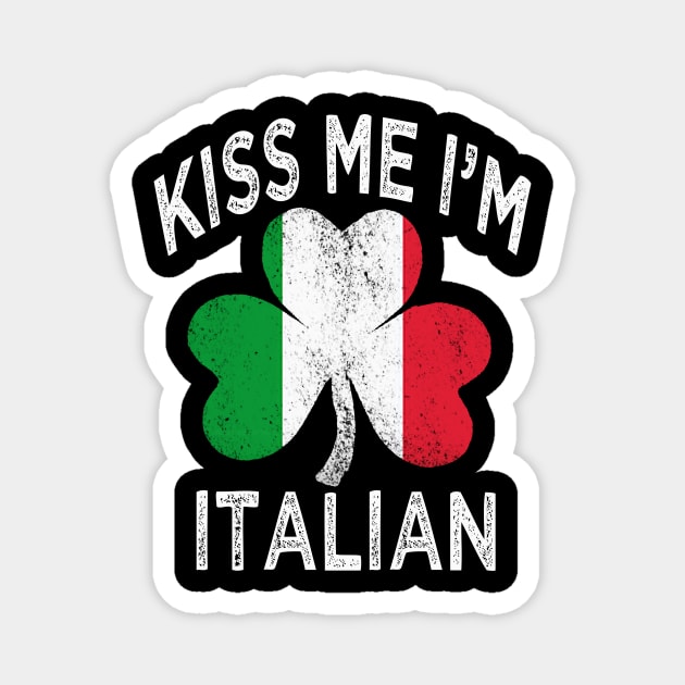 st patricks day kiss me im Italian st patricks day Magnet by Bagshaw Gravity