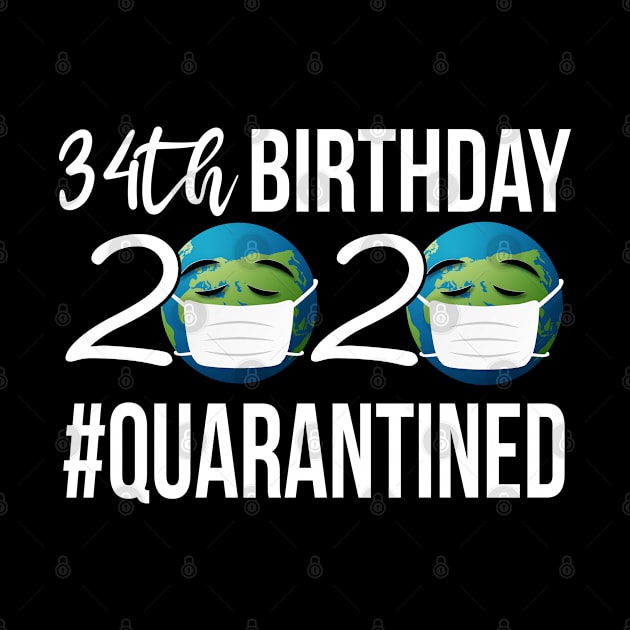 34th Birthday quarantined 2020 by MEDtee