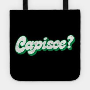 Capisce? Retro Style Italian Phrase Design Tote