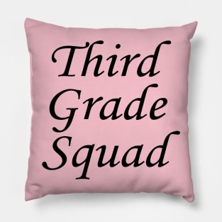 Third grade squad Pillow