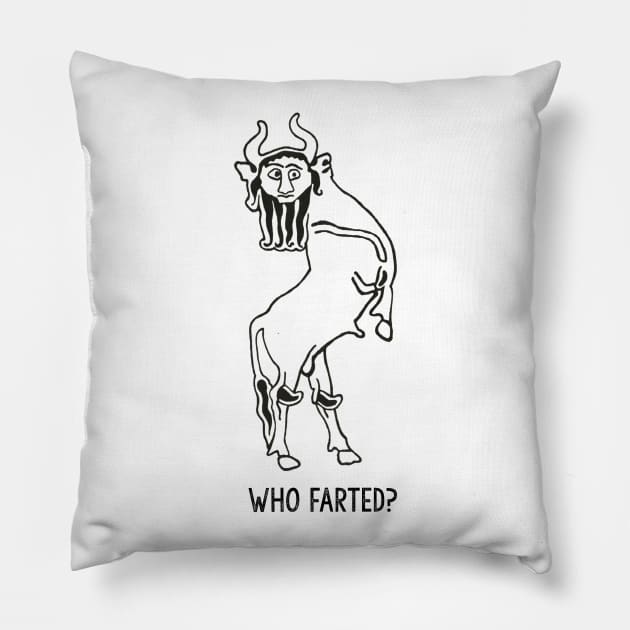 Funny Creature - Who Farted? Pillow by fastpat