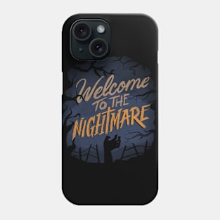 Welcome To The Nightmare by Tobe Fonseca Phone Case