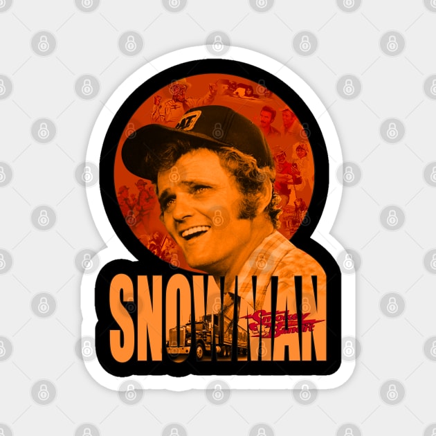 Snowman /// Smokey And The Bandit Magnet by FRZoldSchool