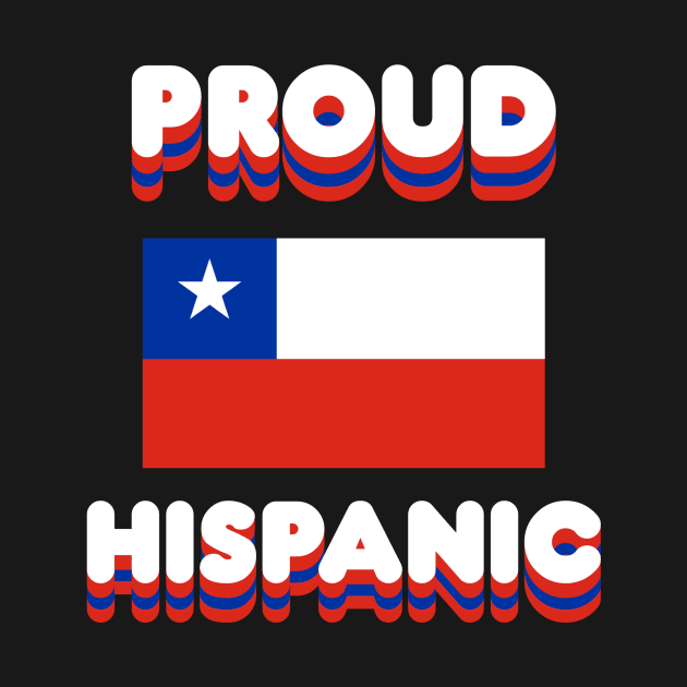 Proud Hispanic by Fly Beyond