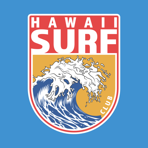 Hawaii Surf Club by TSHIRT PLACE