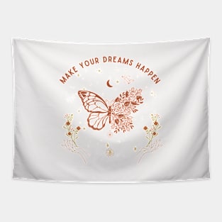 make your dreams happen Tapestry