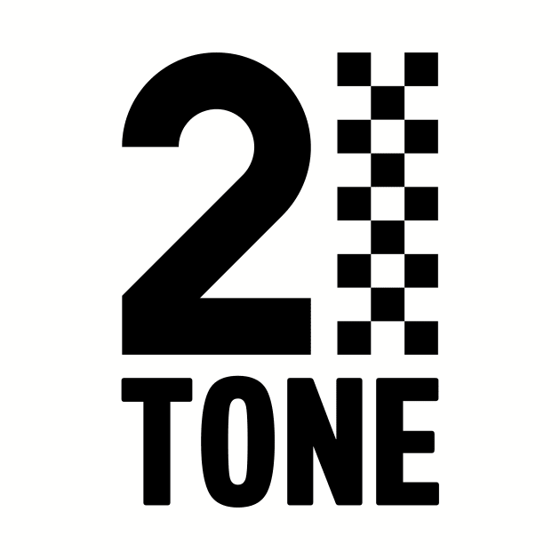 2 Tone Records by Timeless Chaos