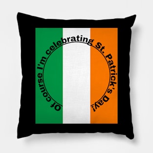 St. Patrick's Day! Pillow