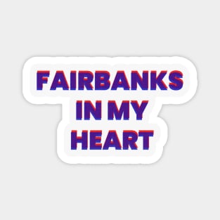fairbank in my heart text Magnet