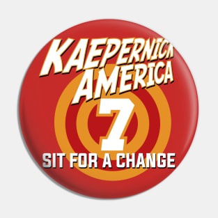 Kaepernick America - Sit for a Change Pin