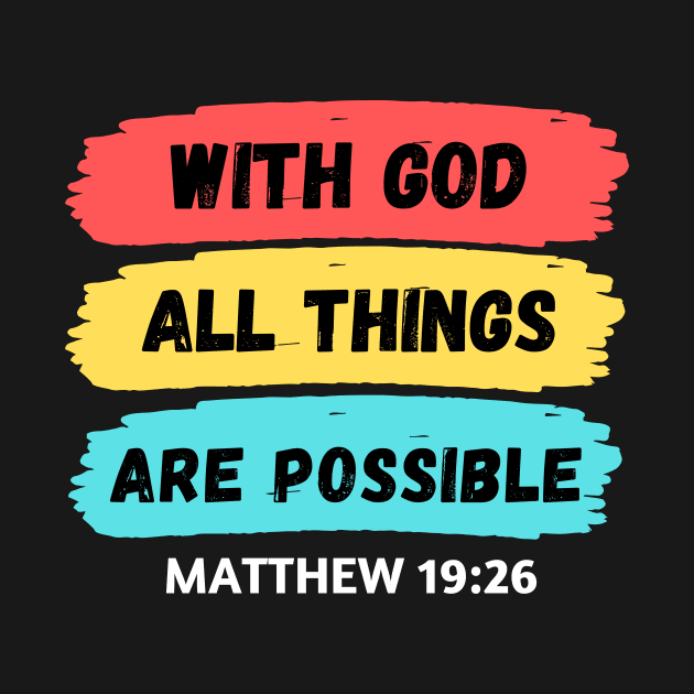 With God All Things Are Possible | Christian Saying by All Things Gospel