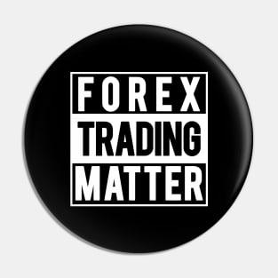 Forex Trading Matter Pin