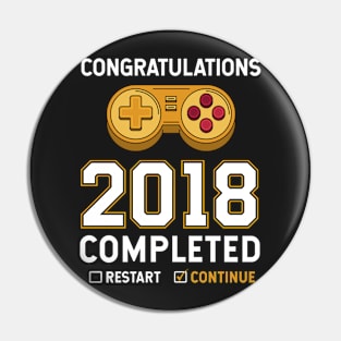 2018 Completed Video Game Funny T-shirt Pin